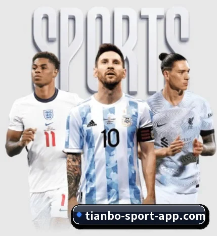 天博体育的故事 - 体育资讯内容服务(TIANBOSPORTS)